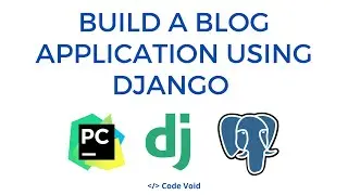 Build a Blog Application using Django: Part 2 - Designing the Blog Data Schema