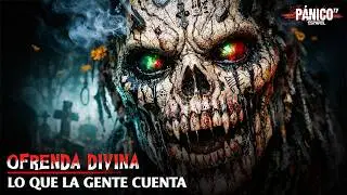 LO QUE LA GENTE CUENTA | S07 | Ofrenda Divina | Episodio 39 | Serie De Terror