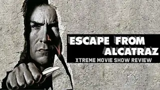 Escape From Alcatraz (1979) Clint Eastwood / Fred Ward | Movie Review