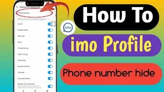 How to imo profile phone number hide...Step by Step