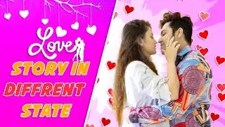 Love Story in Diffrent States || Sushant Maggu