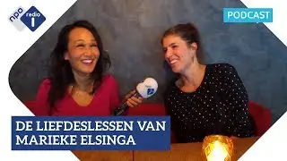 Marieke Elsinga openhartig over haar liefdesleven in podcast Liefdeslessen | NPO Radio 1