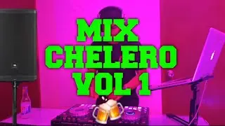 MIX CHELERO VOL 1 - DJ CORTEZ (la bella luz, son del duque, dilver aguilar, armonia 10 y grupo5)