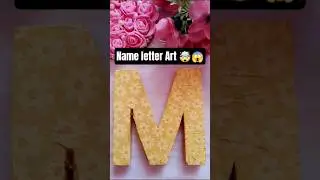 Name Letter Art 😍✨ #diy #youtube #craft #artandcraft #crafting  #ytshort #artist @kajal_with_art_and_craft