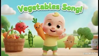 Vegetables Learning Song for Kids &ndash; Nursery Rhyme, Healthy Eating, and Toddler Fun