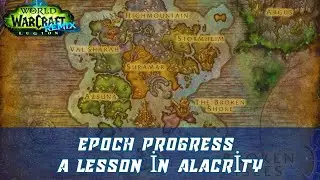 Epoch Progress | A Lesson in Alacrity | Moratari's Infinite Wisdom | Legion Remix