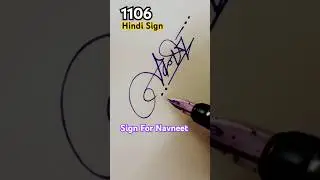 1106✍️✨ #NavneetSignature #HindiSignature #SignatureTutorial #StylishSignature 🎨🖊️