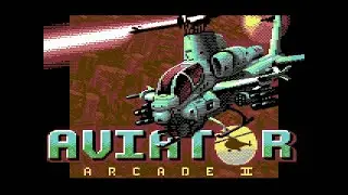 C64 Longplay: Aviator Arcade II (2018)