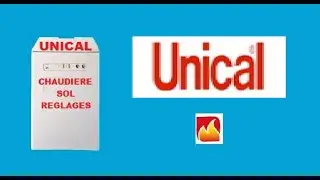 Comment régler votre chaudière sol Unical ?