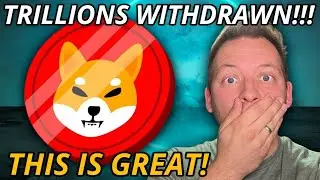SHIBA INU - TRILLIONS WITHDRAWN!!! FANTASTIC FOR SHIB!