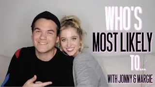 Who's Most Likely To.... with Jonny & Margie