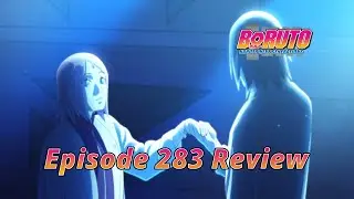 Sakura's Here I Guess | Boruto Episode 283 Review