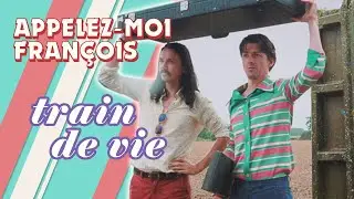 Appelez-moi François - TRAIN DE VIE (clip officiel)