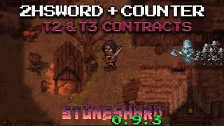 2H Sword+Counter - Brynn & T2/T3 contracts! Stoneshard Update 0.9.3