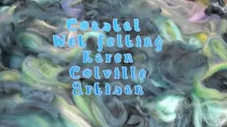 Coastal themed wet felting with Artisan Karen Colville