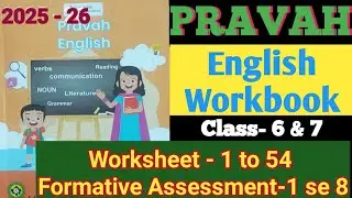 English Workbook class 6&7 Worksheet 1 se 54 & Formative Assessment 1 se 8 English Workbook Works...