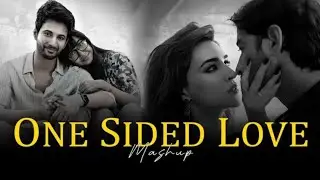 One Sided Love Mashup 2025 | Amit Vedwal | Ishq Hai | Raanjhan | Mismatched 3 | Emotional Love Songs