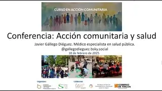 Conferencia: Accion Comunitaria y Salud