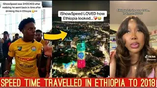 Ethiopia Is A Time Machine?? IShowSpeed Shocked To Be 13years In Ethiopia Because They Are In 2018