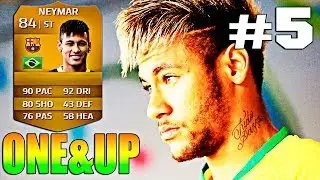 FIFA 14 1&UP | NEYMAR | [#5]