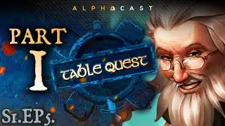 L'heure des révélations ! ► TABLEQUEST - Épisode #5 (Part 1/4)
