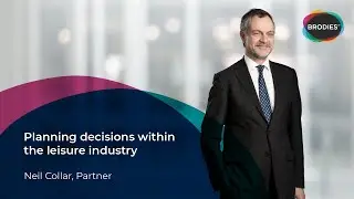 Planning decisions within the leisure industry | Brodies LLP