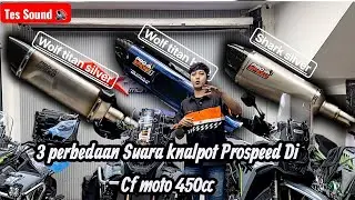 3 Perbandingan suara knalpot di CF moto 450cc By Prospeed 