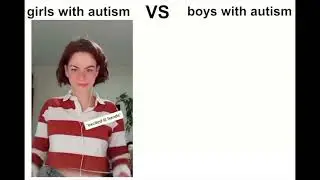 Girls With Autism vs Boys With Autism (Muse Edition)