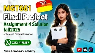 Mgt661 assignment 4 Solution Fall 2025  Assignment 4 solution 2025 │ Research Proposal│Nazia(M.Phil)