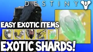 (Easy Exotics) Destiny: Exotic Shards - Agent Of The Nine Week 13! - Exotic Shard Explained!