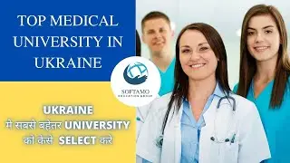 Top 5 Medical University In Ukraine for Indian Students | KROK Exam | MBBS In Ukraine 2021 | Softamo