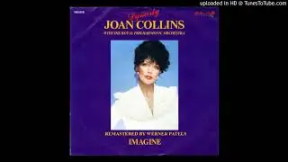 Imagine - Joan Collins