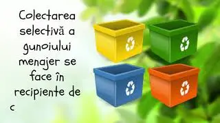 Colectarea selectivă a gunoiului menajer