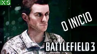 BATTLEFIELD 3 #1 | O Inicio do jogo no XBOX SERIES S