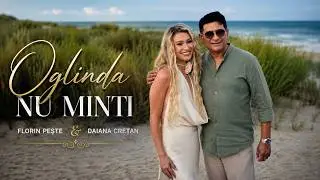 Florin Peste & Daiana Cretan - Oglinda nu minti | Official Video