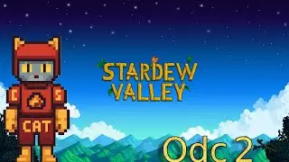 Stardew Valley Odc 2 Pora na ryby.