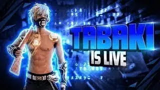 Prime Tabaki is Back?💀, Let&rsquo;s Go! 🚀 Tabaki is Live - free fire live