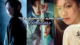 SE ALQUIMIA DAS ALMAS FOSSE BRASILEIRO