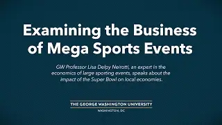 Examining the Business of Mega Sports Events