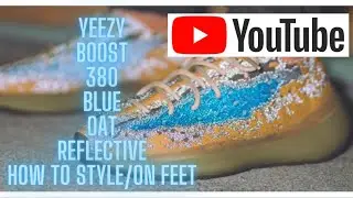 Yeezy 380 Blue Oat Reflective vs non reflective /how to style/on feet review