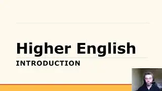 Introduction to Higher English