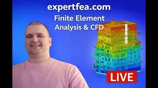 LIVE Stream 13 - Modelling and seismic FEA simulations of a building with apartments using ANSYS WB