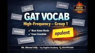 GAT Высокочастотная лексика &ndash; Группа 1 | Ivy English Academy