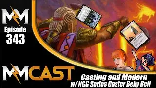 Casting for Magic Events and Modern Meta game with NRG Series Caster Beky Bell