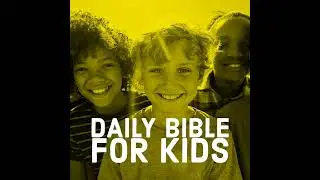 Daily Bible for Kids -October 15th, 25 - Kids Discover Acts 8: Philip, Baptism, and Joy on the...