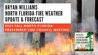 North Florida Fire Weather Update and Forecast - 2021 Fall North Florida Prescribed Fire Council