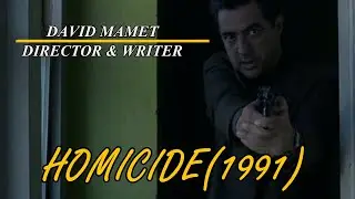 Homicide (1991) Review - Director & Writer David Mamet | Director Series |