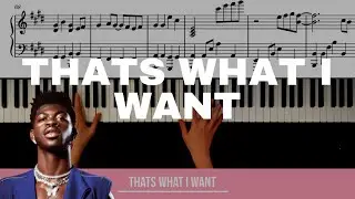 Lil Nas X - THATS WHAT I WANT - Piano Cover/Tutorial with Sheets
