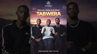 Vinijah x Drag x Fundoo _-_ Tabwera (prod by yash the kid)