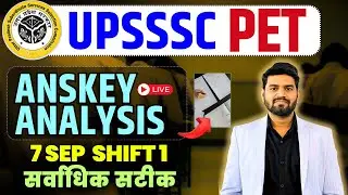 &ldquo;UPSSSC PET 2025 🔥 7 Sept Shift-1 Full Paper Analysis | #PET_ANSWER_KEY_AND_SOLUTION #PaperReview